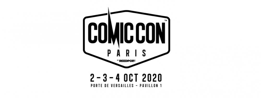 Comic Con Paris revient du 2 au 4 octobre 2020 et se déplace à Porte de Versailles 