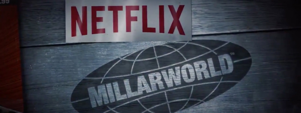 Netflix fait l'acquisition du Millarworld de Mark Millar
