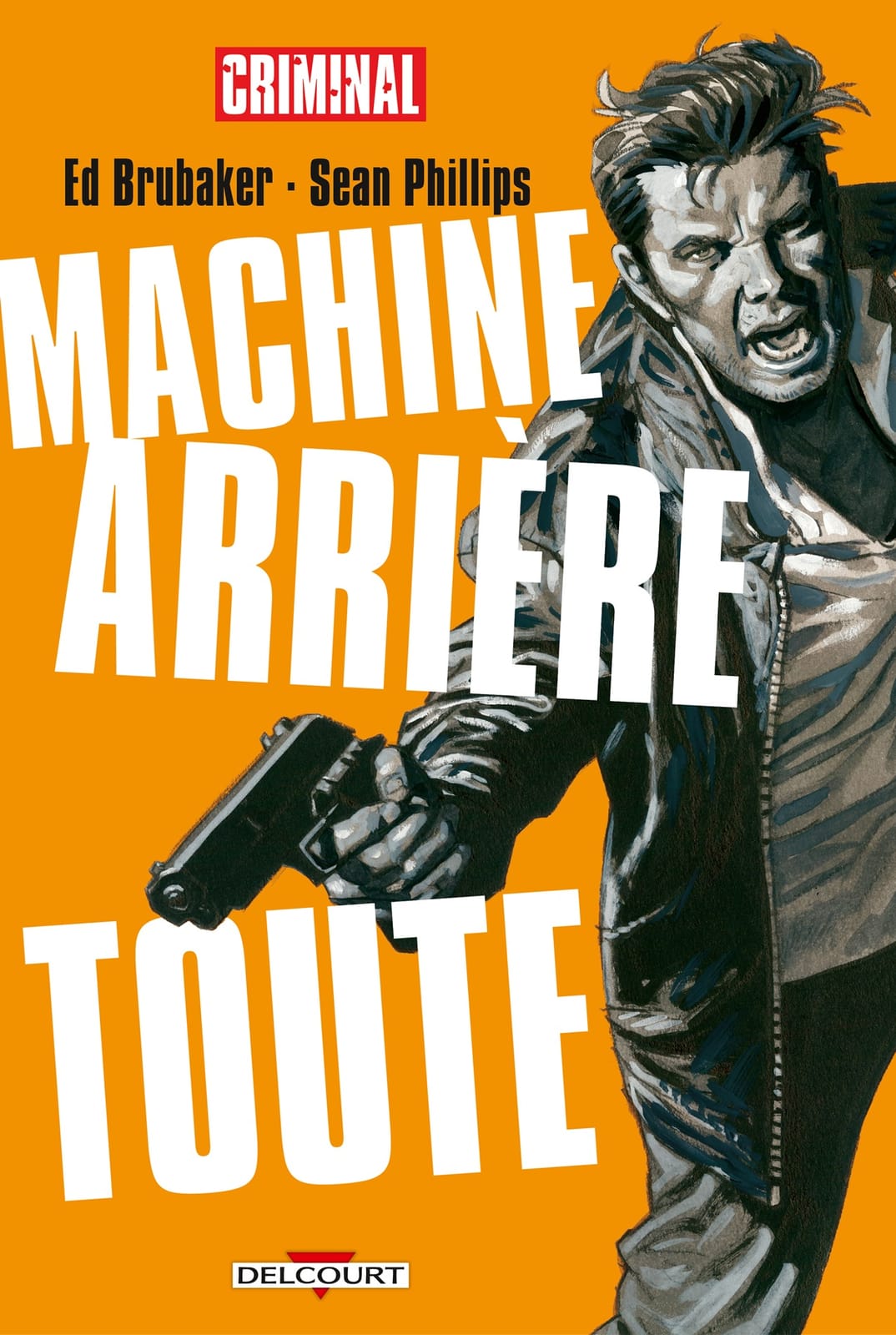 criminal-machine-arriere-toute-delcourt-4943519.jpg