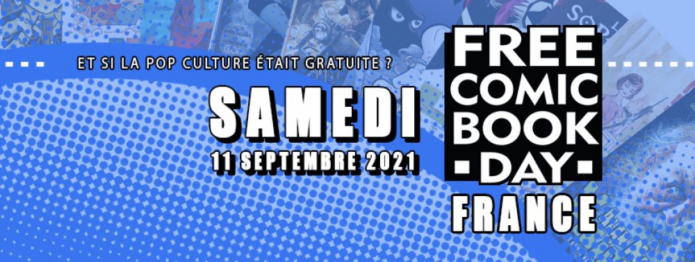 Le Free Comic Book Day France 2021 est annulé 