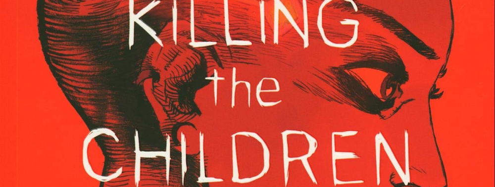 Something is Killing the Children : le hit de Boom! Studios en voie d'adaptation pour une série Netflix