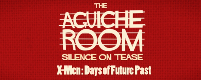 The Aguiche Room : X-Men: Days Of Future Past