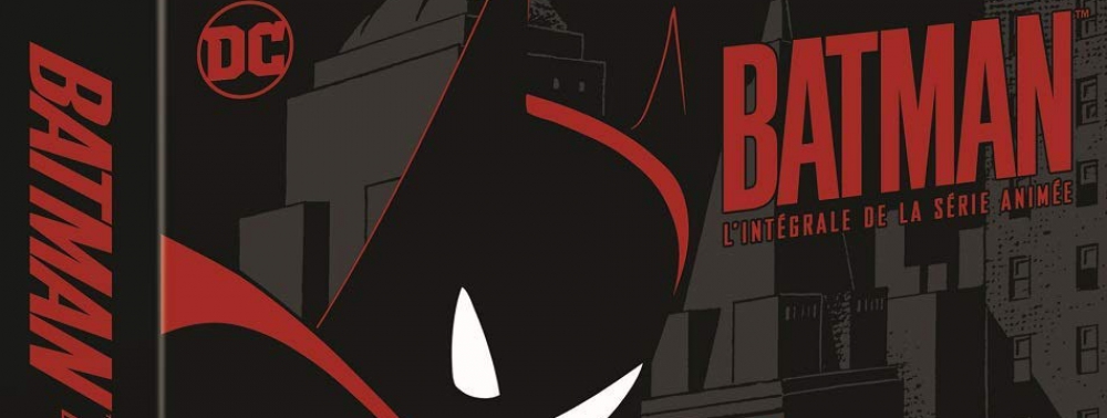L'intégrale Deluxe de Batman : The Animated Series en Blu-Ray (légèrement) décalée à novembre 2018