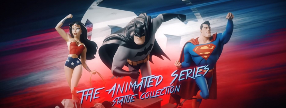 Sideshow dévoile sa collection de statuettes DC : the Animated Series