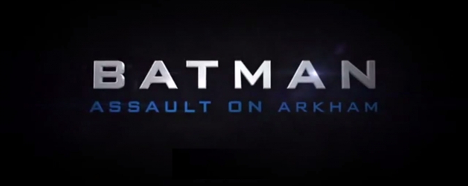 Un premier trailer pour Batman: Assault on Arkham