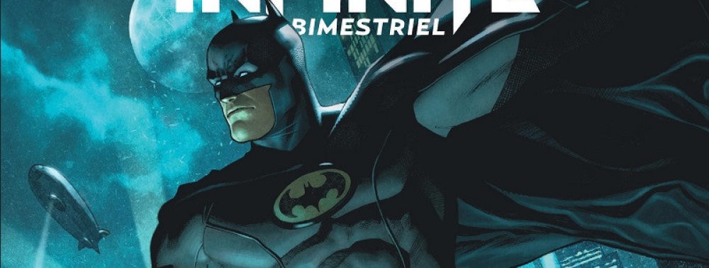 Avec Batman Bimestriel Infinite #6, l'aventure kiosque s'arrête pour Urban Comics