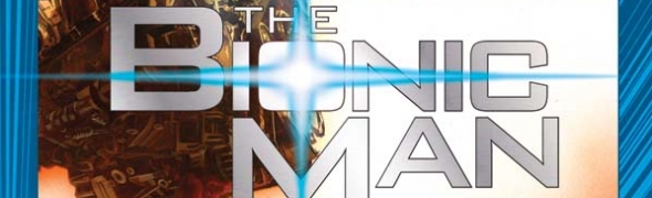 Une seconde impression pour The Bionic Man #1