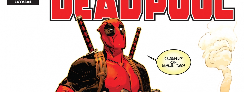 Deadpool #1 : Invariable Wade Wilson