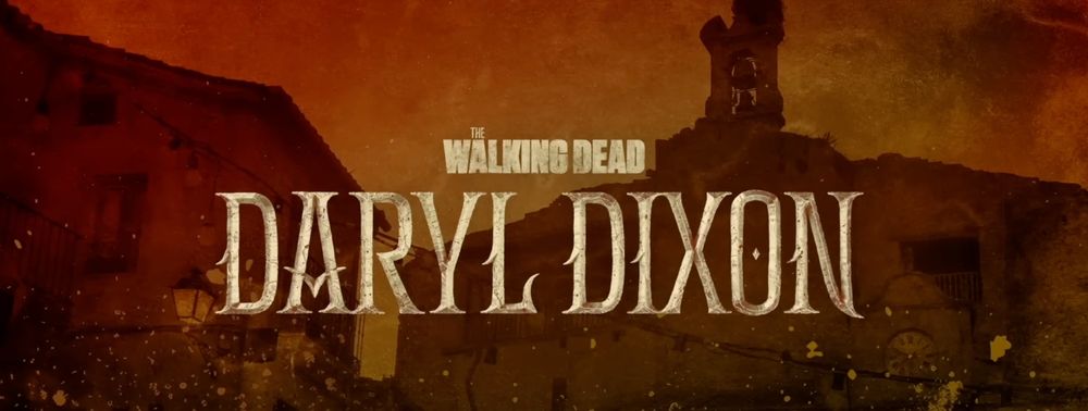 The Walking Dead : Daryl Dixon en Espagne démarrera le 7 septembre 2025 sur AMC
