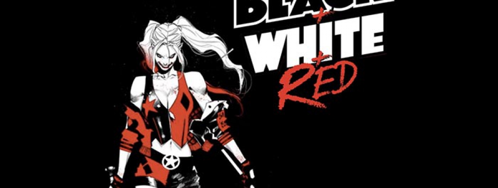Harley Quinn : Black+White+Red en juillet 2021 chez Urban Comics