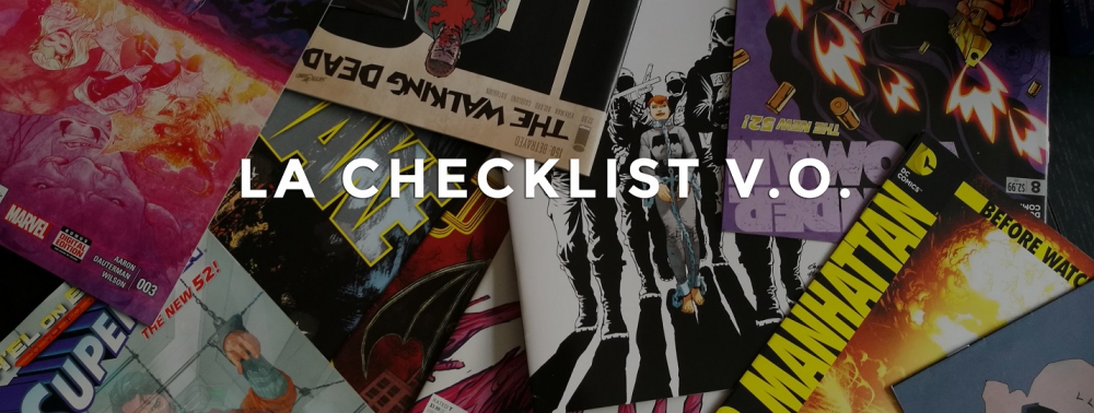 La Checklist V.O de la semaine : 16 novembre 2016