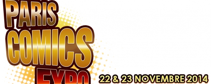 Les dates de la Paris Comics Expo 2014 annoncées