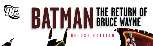 Batman : The return of Bruce Wayne, la review.