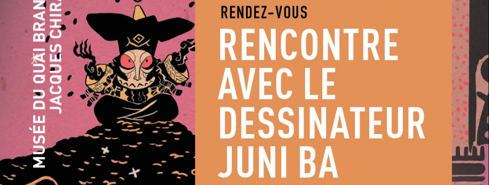 Rencontre avec Juni Ba (Mobilis, Monkey Meat) ce samedi 19 octobre au Musée du Quai Branly !