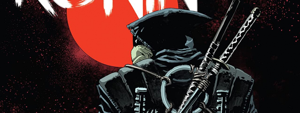 The Last Ronin #1 : le Dark Knight Returns des Tortues Ninja ?