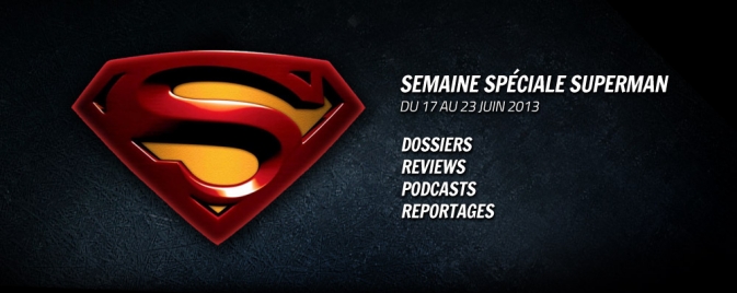 Du 17 au 23 Juin, Superman débarque sur COMICSBLOG.fr