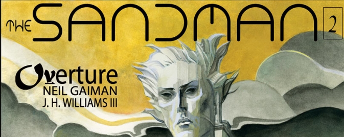 The Sandman : Overture #2 repoussé au mois de mars