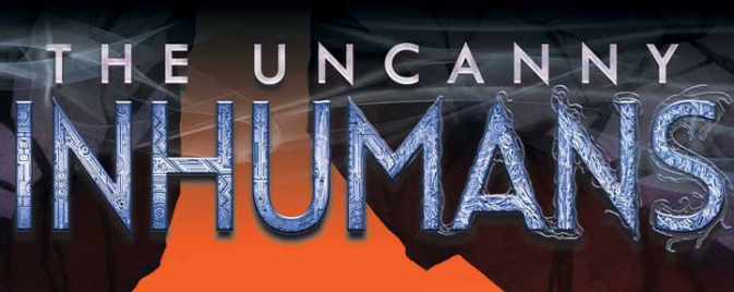 Marvel lance Uncanny Inhumans par Charles Soule en avril