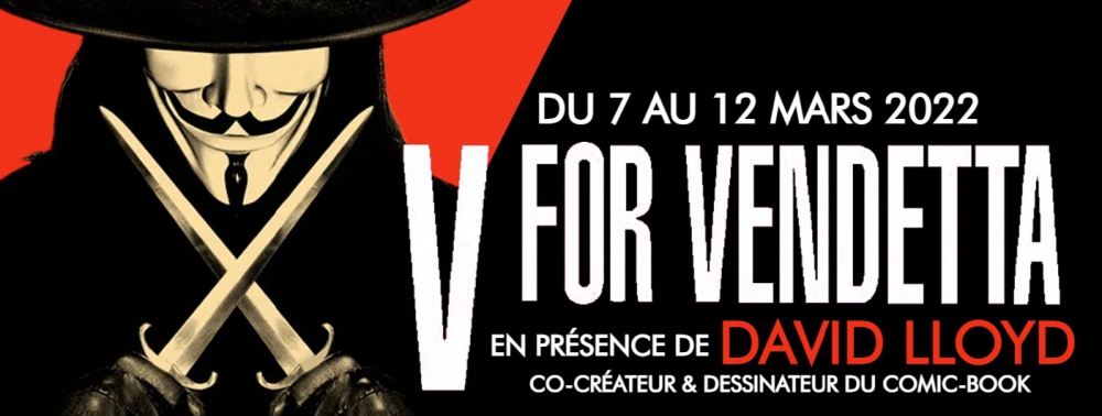 Une tournée française V pour Vendetta avec David Lloyd du 7 au 12 mars 2022
