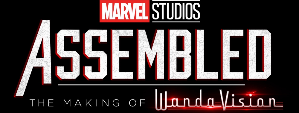 Marvel Studios annonce Assembled, série making-of des productions MCU, dès le 12 mars 2021 sur Disney+