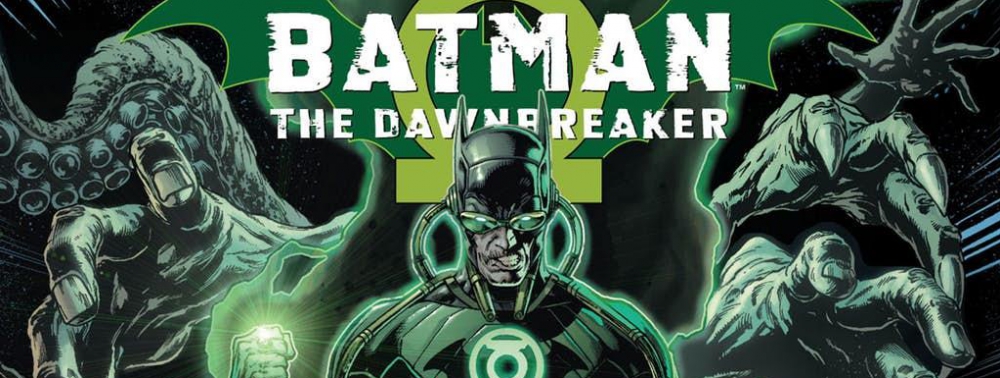 Metal : Bruce Wayne sera un Bat-Green Lantern vilain dans The Dawnbreaker