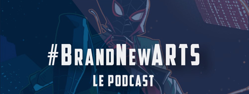 #BrandNewARTS - tout savoir sur notre campagne de crowdfunding en podcast !