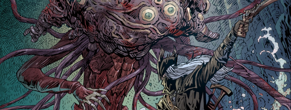 Bloodborne  s'en revient en comics avec Cullen Bunn et Piotr Kowalski