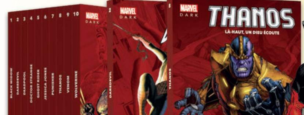 Marvel Dark : une nouvelle collection de 10 albums Marvel à 2,99€ chez Carrefour