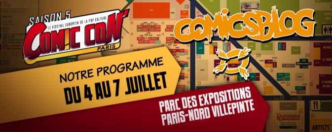 Comic Con France 2013 : notre programme complet