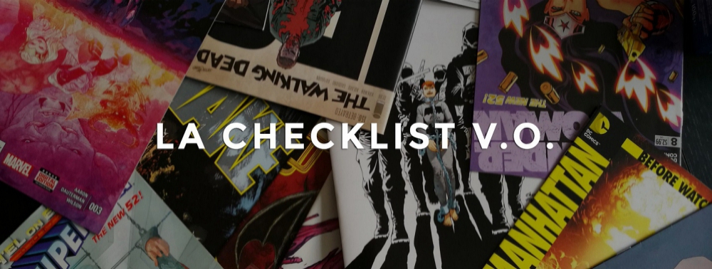 La Checklist V.O de la semaine : 7 juin 2017