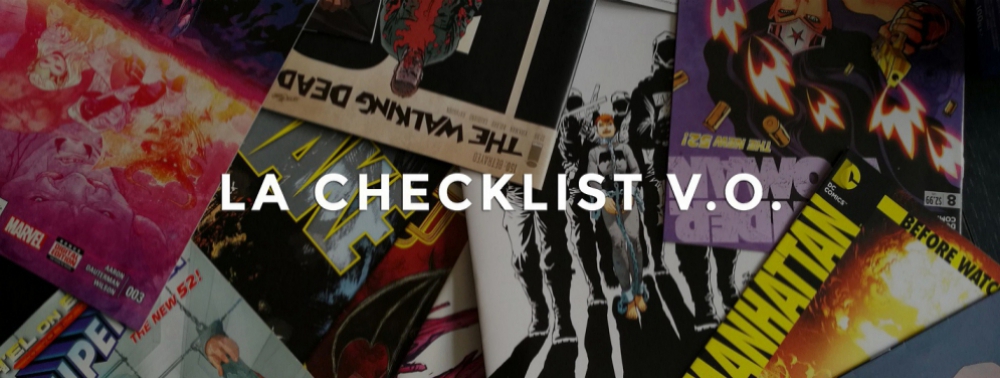 La Checklist V.O de la semaine : 12 juillet 2017