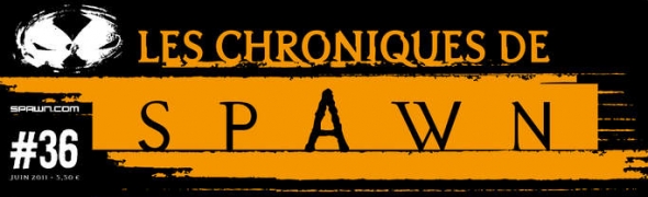 Chroniques de Spawn #36, la review