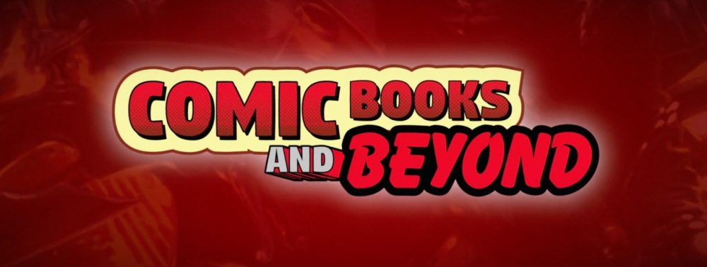 Le documentaire Comics Book and Beyond dévoile son premier trailer