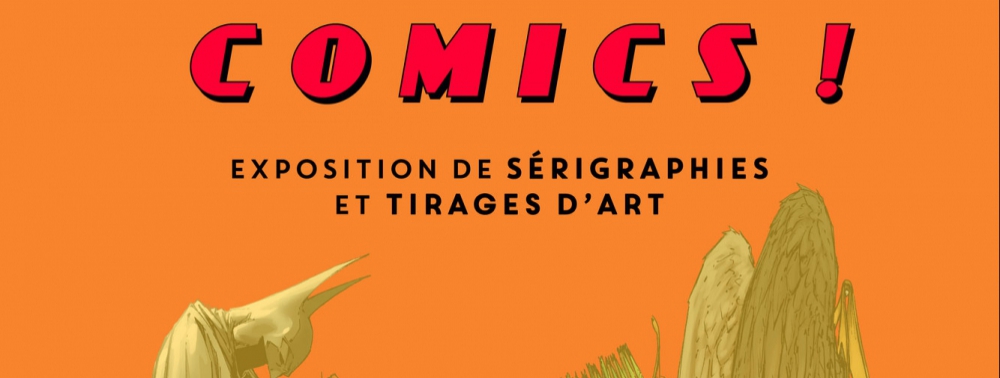 L'exposition ''COMICS !'' arrive à la French Paper Gallery