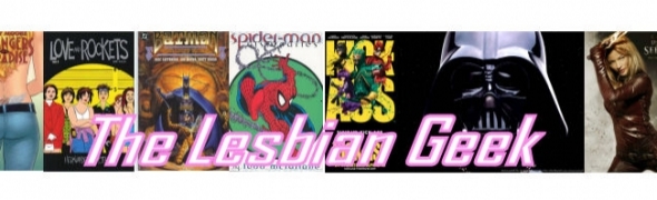 The Lesbian Geek's Awesome Week #36