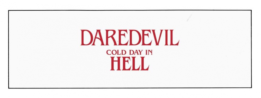 Daredevil : Cold Day in Hell : Charles Soule de retour sur Matt Murdock en version ''Old Man''