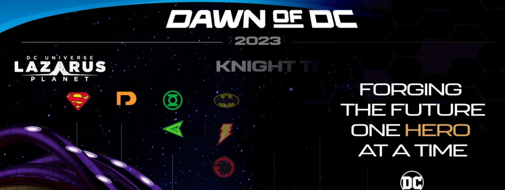 DC Comics dévoile ses plans pour l'opération Dawn of DC : une vingtaine de nouvelles séries prévues pour 2023