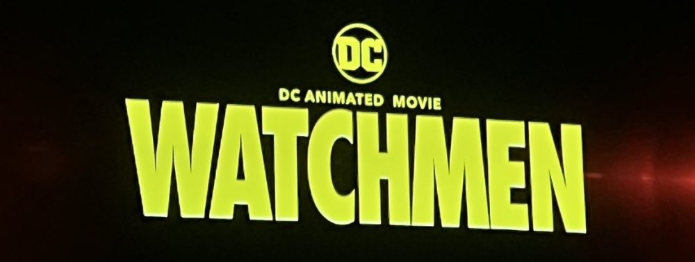 Watchmen et Crisis on Infinite Earths au programme des prochaines productions DC Animation
