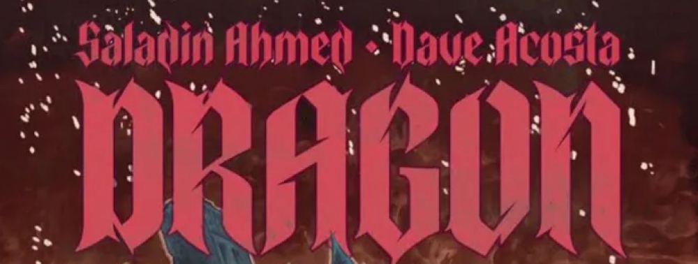 Saladin Ahmed et Dave Acosta lancent la campagne Kickstarter de leur projet Dragon