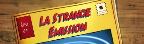 La strange émission #47