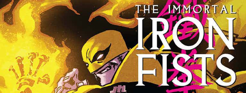 Immortal Iron Fists est d'ores et déjà disponible sur Comixology