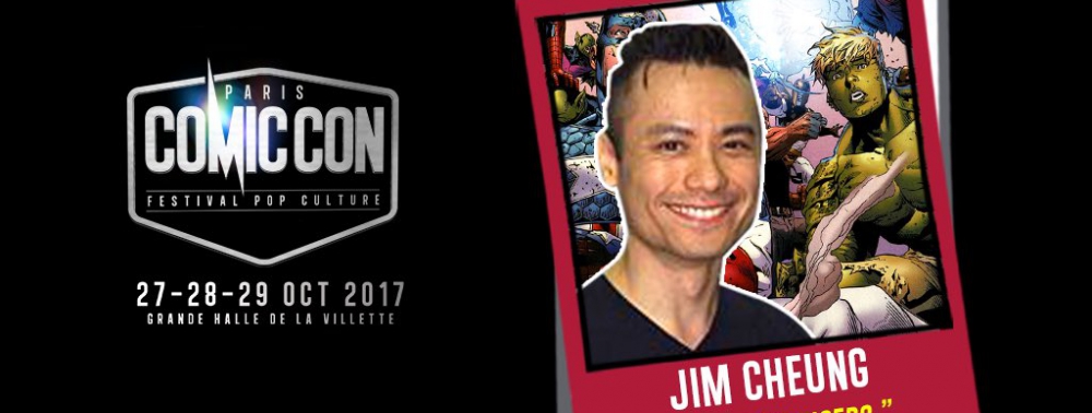 Jim Cheung rejoint la liste d'invités de la Comic Con Paris