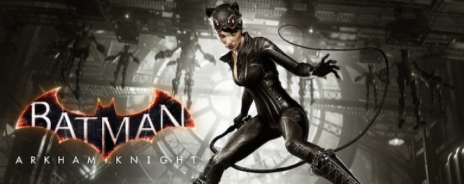 Rocksteady annonce un DLC centré sur Catwoman pour Batman : Arkham Knight
