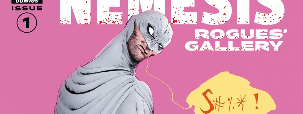 Nemesis : Rogue's Gallery : le prochain comics de Mark Millar sortira en juillet 2024