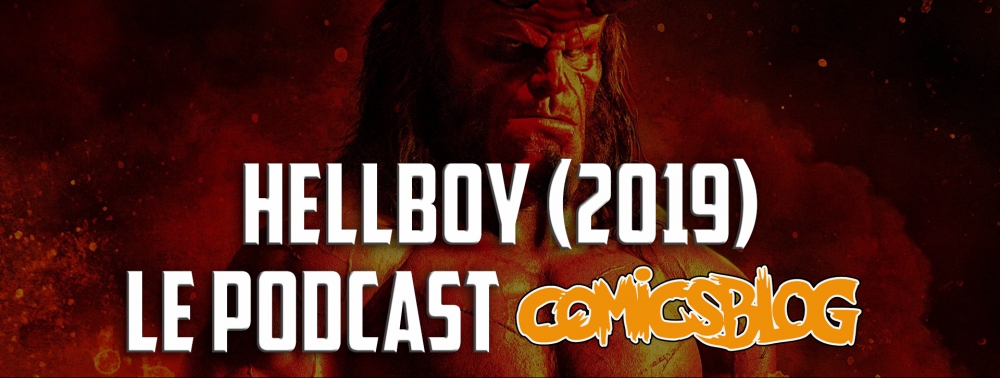 Hellboy (2019) : la pire adaptation de comics de l'année ?