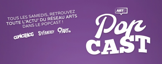 Le Popcast #16 vous attend sur WeAreARTS.fr !