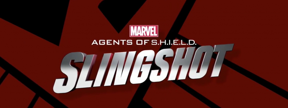 ABC annonce Slingshot, une web-série spin-off pour Agents of S.H.I.E.L.D.