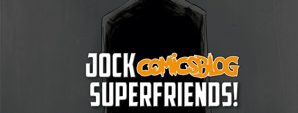 Jock : une discussion avec l'artiste aux 1000 talents [SuperFriends VO]