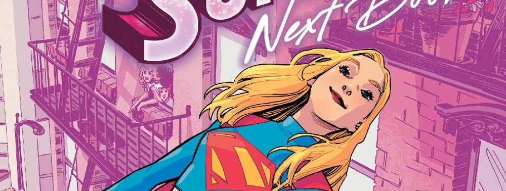 Supergirl Next Door : DC Comics annonce un numéro spécial romance pour la St-Valentin