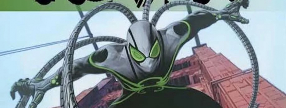 Marvel annonce le retour de Doc Ock dans The Superior Octopus